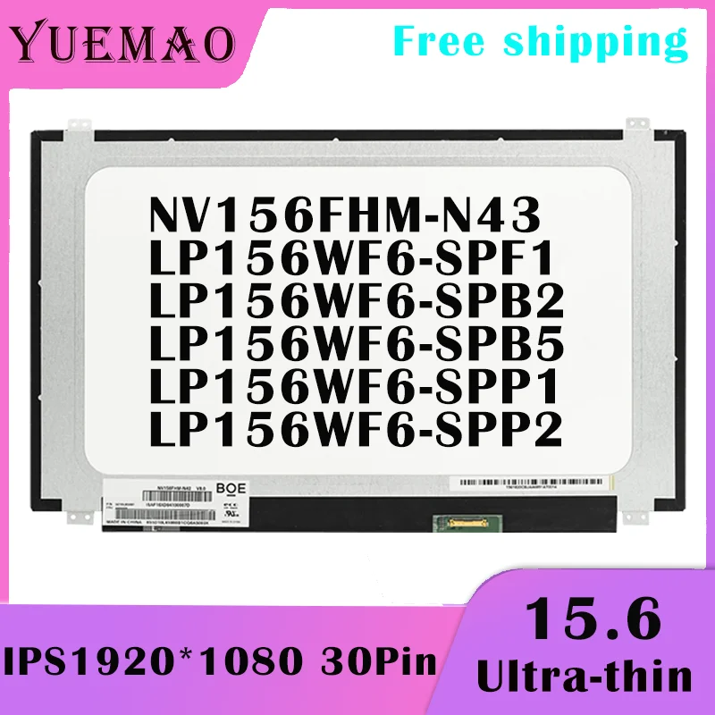 Slim Slim Magro Ips Portátil Tela Lcd Lp156wf6-spf1 Nv156fhm-n43 Lp156wf6-spb2 lp156wf6-spb5 Lp156wf6-spp1 Lp156wf6-spp2 72 Ntsc Fhd 1920*1080 30pin Display Matriz Nova Substituição 15.6